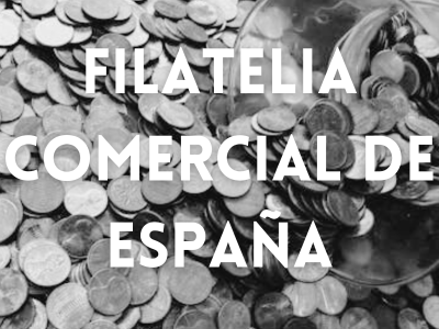 Filatelia Comercial de España