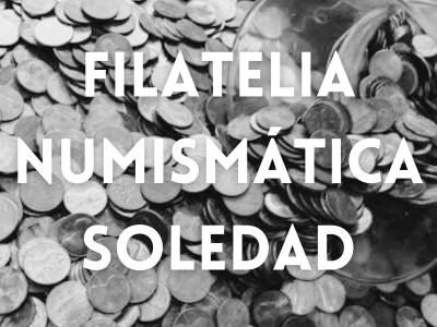 Filatelia Numismática Soledad