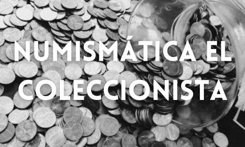Numismática El Coleccionista