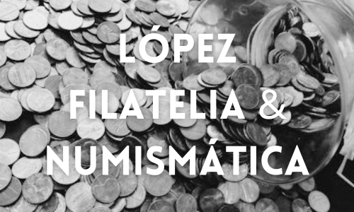 López Filatelia & Numismática